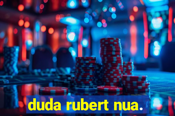 duda rubert nua.